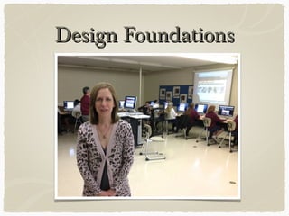 Design FoundationsDesign Foundations
 