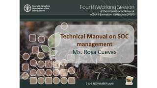 Technical Manual on SOC
management
Ms. Rosa Cuevas
 