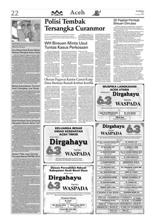 22                                                                      Aceh                                                                                                                                                                           WASPADA
                                                                                                                                                                                                                                                                Rabu
                                                                                                                                                                                                                                                     13 Januari 2010




                                                               Polisi Tembak                                                                                                                                   26 Pejabat Pemkab
                                                                                                                                                                                                               Bireuen Dimutasi
                                                               Tersangka Curanmor
                                                                                                                                                                                                                   BIREUEN (Waspada): Bupati Bireuen, Nurdin Abdul
                                                                                                                                                                                                               Rahman melantik 4 pejabat eselon II dan 22 pejabat
                                                                                                                                                                                                               eselon III termasuk 4 Camat, di aula Urusan Kepegawaian
                                                                                                                                                                                                               kantor Bupati, Senin (11/1).
                                                                                                                                                                                                                   Bupati berharap, mutasi hendaknya tidak serta merta
                                                                                                                                                                                                               dikonotasikan dengan istilah pembuangan. Mutasi
                                                               LHOKSEUMAWE (Waspada): Karena berusaha melarikan                             Tersangka, Selasa (12/1)       Desa Sidomulyo, Kec. Kuta Mak-      sebagai memberi penyegaran bagi aparatur di lingkungan
                                                                                                                                        sekitar pukul 01.00 dinihari me-   mur, Aceh Utara. Ke dua ter-        Pemkab Bireuen sehingga tidak terjebak rutinitas yang
                                                               diri, Rz, 24, tersangka pencurian sepeda motor terpaksa                                                     sangka merupakan warga Desa         mungkin telah membuat kejenuhan bagi PNS yang
                                                                                                                                        ngendarai sepeda motor Jupiter
                                                               ditembak kaki kanannya oleh petugas kepolisian Mapolresta                BL 2554 DB berboncengan de-        Uteunkot, Kec. Muara Dua,           memangku jabatan struktural tertentu.
                                                               Lhokseumawe.                                                             ngan temannya Ai, 30, di jalan     Pemkot Lhokseumawe.                     Hadir Wakil Bupati, Drs. Busadar Ismail, Sekda Ir.
                                                                                                                                                                                “Karena ketahuan mau di-       Nasrullah Muhammad, MSi, para Asisten, para Kadis dan
                                                                                                                                                                           tangkap, Rz melompat dari           sejumlah pejabat di lingkungan BKPP Kabupaten
                                                               WH Bireuen Minta Usut
                                             Waspada/Bustami
DIAPIT KASAT: Dua tersangka kasus ganja diapit Kasat                                                                                                                       sepeda motor untuk melarikan        Bireuen.
                                                                                                                                                                           diri. Karena itu dia kita lumpuh-       Empat pejabat eselon II yang dimutasi dan dipromosi
Narkoba Polres Bireuen, Iptu Raja Gunawan dan                                                                                                                              kan. Dan saat digeledah, Rz dan
anggotanya di Mapolres, Senin (11/1), sambil memegang                                                                                                                                                          menduduki jabatan baru, Ali Yuzar, SH, M.Si sebelumnya
barang bukti daun ganja.
                                                               Tuntas Kasus Perkosaan                                                                                      Ai membawa ganja kering dua
                                                                                                                                                                           bungkus kecil yang disimpan
                                                                                                                                                                           di dalam kotak rokok. Dari sana,
                                                                                                                                                                                                               Kabag Hukum dan Organisasi Setdakab menjadi Kadis
                                                                                                                                                                                                               Perhubungan Kemunikasi dan Informasi.
                                                                                                                                                                                                                   Drs. Asnawi, M.Pd sebelumnya Asisten Ekonomi dan
Dua Warga Desa Binaan Bebas                                         BIREUEN (Waspada): Reak-       oknum WH yang memperkosa             dalam itu sendiri.
                                                                                                                                                                           ke dua tersangka kita boyong ke
                                                                                                                                                                           Mapolresta Lhokseumawe un-          Pembangunan sebagai Kadis P dan K, Yusri, S.Sos, M.Si
                                                                                                                                                                                                               sebelumnya Kadis P dan K sebagai staf Ahli Bidang
Narkoba Ditangkap Kasus Ganja                                  si atau tanggapan terhadap kela-    memang telah mencoreng                   Namun yang dikhawa-            tuk pengembangan lebih lan-
                                                                                                                                                                           jut,” terang AKBP Zulkifli, Ka-     Pembangunan dan Kerjasama Antar Lembaga. Drs.
                                                               kuan biadab tiga oknum Wila-        nama korpsWH, namun semua            tirkan, akan ada pihak yang                                            Iskandar Yusuf, MM sebelumnya Kadisporabudpar
    BIREUEN (Waspada): Sungguh memalukan, begitu               yatul Hisbah (WH) Kota Langsa       pihak harus dapat menanggapi         tidak senang terus meng-           polresta didampingi AKP Bam-
kata anggota Polres Bireuen, Senin (11/1), begitu mengeta-                                                                                                                 bang S, Kasat Reskrim dan Kanit     sebagai Asisten Ekonomi dan Pembangunan.
                                                               yang memperkosa tahanannya,         dengan bijak, supaya jangan          gembosi atau sengaja meman-        Narkoba Ipda Vita Indrawati.            Sementara 22 pejabat eselon III yang dimutasi di
hui dua warga Desa Cot Geulumpang Baroh, Kecamatan             semakin meluas. Bahkan Ko-          hanya gara-gara nila setitik rusak   cing di air keruh, di mana tu-
Jeunieb yang baru-baru ini diresmikan Wakil Gubenur                                                                                                                             Lanjut Vita, Rz merupakan      antaranya 4 Camat, Mulyadi, SH, Camat Simpang
                                                               madan WH Bireuen, Tgk. Us-          kuah sebelanga. Karena persoa-       juannya untuk menyudutkan          targetoperasi(TO)sejakMei2009,      Mamplam sebagai Kabag Hukum dan Organisasi. Camat
Aceh Muhammad Nazar sebagai desa binaan bebas narko-           man Kelana, mengaku sangat          lan itu bukan persoalan semua        Islam. Makanya pihaknya yakin
ba, malah tertangkap tim Walet Polres Bireuen menjual                                                                                                                      terlibat kasus pencurian sepeda     Kota Juang Said Abdurrahman, S.Sos dimutasi sebagai
                                                               miris dan malu.                     WH, namun segelintir oknum           masih ada pihak yang berpikir      motor Suzuki 100, di lorong lima,   Kabag Kesra dan Keistimewaan Aceh, Camat Juli, T.
ganja. Polisi menyita barang bukti 1 kg daun ganja kering.
                                                                    “Kami tetap istiqamah          yang tak tahu diri.                  jernih dan positif terkait ma-     Desa Mon Geudong, Kec. Banda        Nagoursyah, SH, M.Si dimutasi sebagai Kabag Umum,
    Kedua tersangka Nir, 27, dan M. Joni, 27, sedangkan
yang melarikan diri Edi, 30, warga Kecamatan Jeunieb.          dalam menjalankan tugas se-              “Kasus oknum WH Langsa          salah ini.                         Sakti, Lhokseumawe.                 Camat Peusangan Anwar, BA dimutasi sebagai Camat
    Kapolres Bireuen AKBP T. Saladin, SH melalui Kasat         suai hukum yang berlaku, se-        itu perlu diambil tindakan tegas,        “Ini masalah besar, namun           “Selain terlibat curanmor,     Kota Juang
                                                               kuat tenaga dan semampu ka-         jangan sampai pihak yang tak         kita bersemboyan tetap maju        Rz juga terlibat memakai nar-           Amiruddin, BA sebelumnya Sekretaris Dinas P dan K
Narkoba Iptu Raja Gunawan, dalam jumpa pers di Mapol-                                                                                                                      koba. Dia dijerat dengan pasal
res mengungkapkan, kedua warga desa binaan narkoba             mi,” katanya menjawab Waspa-        berbuat kena getahnya, karena        pantang mundur demi tegak-                                             sebagai Camat Peusangan, M. Nasir M. Yusuf, S.Sos sebe-
                                                               da kemarin, mengenai bagima-        dalam Islam juga tak mengenal        nya syariat Islam di Bumi Se-      berlapis yakni KUHP 363 ten-        lumnya Sekretaris Badan Kepegawaian Pendidikan dan
itu ditangkap tim Walet 24 Desember saat membawa                                                                                                                           tang pencurian dengan pembe-
bungkusan plastik berisi ganja kering seberat 1 kilogram       na reaksinya setelah ada tiga ok-   dosa warisan,” tegas Usman.          rambi Makkah ini,” katanya ber-                                        Pelatihan, sebagai Camat Simpang Mamplam, Azhari,
                                                                                                                                                                           ratan, dengan ancaman huku-
di kawasan Keude Jeunieb.                                      num WH Kota Langsa melaku-               Dikatakan Usman, dalam          semangat, seraya mengharap-        man tujuh tahun penjara. Dan        S.Sos sebelumnya staf Bappeda sebagai Camat Juli.
    Menurut Raja Gunawan, keberhasilan menangkap               kan perbuatan yang memalu-          menjalankan kebenaran ba-            kan oknum WH yang telah me-        UU No. 35 tahun 2009 tentang            Dr. Yurizal sebelumnya Kabid Jaminan dan Sarana
dua tersangka tidak lepas dari informasi masyarakat, di        kan korps WH di Aceh.               nyak sekali rintangan dan ha-        ngotori korps WH diproses se-      narkotika dengan ancaman hu-        Kesehatan Dinkes sebagai Direktur RSUD Dr Fauziah. Dr.
mana seseorang saat itu membawa ganja kering untuk                  Menurut Usman, kasus           langan, bahkan termasuk dari         seai hukum yang berlaku.(b03)      kuman minimal empat tahun           Irwan A. Gani sebelumnya Direktur RSUD Dr. Fauziah
dijual kepada orang lain. “Ganja itu menurut pengakuan-                                                                                                                    penjara,” kata Vita seraya me-      sebagai Kabid Pelayanan Kesehatan Dinkes, Salahuddin,
nya dibeli dari rekannya, Edi seharga Rp350.000. Petugas
sedang mencari tersangka untuk membuktikan apakah              Oknum Pegawai Kantor Camat Kutip                                                                            nambahkan, temannya Ai dije-
                                                                                                                                                                           rat dengan UU No. 35 Tahun
                                                                                                                                                                           2009, tentang narkoba.(cmun)
                                                                                                                                                                                                               SH sebelumnya Staf Badan Kepegawaian Pendidikan dan
                                                                                                                                                                                                               Pelatihan dimutasi sebagai Kabag TU RSUD Dr.
                                                                                                                                                                                                               Fauziah.(b16)
ganja itu memang dari rekannya yang sudah di DPO atau
milik mereka sendiri,” kata Raja Gunawan.(b03)                 Dana Bantuan Rumah Korban Konflik
Bekas Sukarelawan Tsunami                                          BIREUEN (Wasapada): Se-         mengurus rumah bantuan.              (Amprah), Putra Kelana, yang
                                                               jumlah kaum duafa asal Desa         Namun setelah menunggu               menjadi tim advokasi masalah
Aceh Ditangkap Jual Ganja                                      Cot Ijue, Kecamatan Peusangan,      sekian lama, apa yang dijanjikan     bantuan rumah kaum duafa itu
    JAKARTA(Waspada):AparatKepolisanSektorMetroTanah           Bireuen mengabarkan, mereka         tak pernah mereka terima.            mengungkapkan telah memper-
Abang,PolresMetroJakartaPusatmeringkusseorangpengedar          dikutip dana Rp175 ribu oleh            “Saat itu oknum pegawai          tanyakannya kepada pihak keca-
ganja asal Sumatera Utara, berinitial DSPS, 35.                seseorang yang mengaku pega-        Kantor Camat Peusangan itu           matan, namun pemerintah keca-
    Tersangka DSPS yang juga pernah bekerja sebagai            wai Kantor Camat beberapa           mengatakan, berkas-berkas            matan belum tahu tentang itu.
relawan korban tsunami Aceh ditangkap saat akan melaku-        waktu lalu. Namun sampai            kami dibawa ke kantor camat               Camat Peusangan, Anwar
kan transaksi narkoba jenis daun ganja kering di Pasar         sekarang janji itu tak pernah ada   untuk diperiksa kembali, tapi        yang dikonfirmasi wartawan,
Rawasari, Cempaka Putih, Jakarta Pusat, Senin (11/1).          realisasinya.                       sampai sekarang apa yang dika-       juga mengaku tidak pernah
    Dari kamar kos tersangka, polisi menyita 20 kilogram           Sementara Camat Peusang-        takannya tak pernah ada. Ketika      menyuruh pegawainya mengu-
ganja kering. Kapolsek MetroTanah Abang, Kompol Luthfie        an, Anwar mengaku tidak per-        warga menanyakan, malah              tip dana bantuan rumah duafa
Sulistiawan, S.Ik mengatakan, tersangka mulai jadi             nah menyuruh pegawainya me-         oknum pegawai itu mengeluar-         kepada masyarakat. Bahkan dia
pengedar sejak menjadi tenaga sukarela musibah tsunami         ngutip dana bantuan rumah.          kankata-katakasar,seolahtakber-      mengaku tidak tahu tentang
dan berkenalan dengan bandar ganja berinisial AH, di           Bahkan ia mengaku tidak tahu        doasasedikitpun,”ungkapwarga.        adanya bantuan rumah korban
Aceh,” katanya.                                                tentang adanya bantuan rumah            Didampingi Sekjen Aliansi        konflikuntukwargaDesaCotIjue.
    Tersangka DSPS, kata Luthfie, mengaku disuruh AH           duafa untuk masyarakat desa         Mahasiswa Peduli Rakyat Aceh              “Saya belum tahu mengenai
kemudian uang hasil penjualan ganja tersebut ditransfer        tersebut.                           (Amprah), Putra Kelana, warga        rumah bantuan, karena selama
ke Aceh. “Dari pengakuan tersangka, dia disuruh menjual            Menurut pengakuan sejum-        mengatakan, saat ditanya no-         ini tak pernah dilaporkan kepa-
dengan harga Rp1,7 juta per kilogram. Kemudian uangnya         lah korban konflik Desa Cot Ijue    mor agenda oknum itu menga-          da saya. Namun setelah ada ma-
ditransfer ke Aceh, “ kata Luthfie.                            kepada Waspada, Senin (11/1),       takan, mengapa tanya-tanya           salah, baru dilaporkan kepada
    Sementara bandar ganja asal Aceh berinisial AH,            sekitar empat bulan lalu datang     nomor agenda, apa kau ada hu-        saya,” kata Anwar yang memin-
menurut Luthfie, kini dalam pengejaran dan polisi telah        seorang mengaku bernama Ita         bungan dengan awak kantor            ta masyarakat jangan percaya
bekerjasama menjalin komunikasi dengan Polda Aceh
                                                               dan pegawai kantor Camat Peu-       BRA ya?,” kata warga meniru          kepada oknum yang memba-
untuk mengungkap jaringan bandar ganja itu.(j02)
                                                               sangan, minta fotocopy akta ta-     ucapan oknum pegawai kantor          wa-bawa nama camat, atau me-
                                                               nah, KTP Kartu Keluarga (KK)
                                                                          ,                        Camat Peusangan itu.                 ngaku sebagai pegawai kantor
Rp34 M Alokasi Dana Gampong                                    dan pasfoto penerima rumah              Sementara Sekjen Aliansi         camat, kalau tidak jelas asal
                                                               dan uang Rp175.000/KK, untuk        Mahasiswa Peduli Rakyat Aceh         usulnya.(b03)
Kabupaten Bireuen Belum Cair
    BIREUEN (Waspada): ParaGeuchiek dan perangkat Desa
609 Desa di Kabupaten Bireuen mempertanyakan Alokasi
Dana Gampong (ADG) yang hingga kini belum cair.
    Beberapa Geuchiek dan perangkat Desa di Kecamatan
Plmbang Bireuen kepada Waspada, Senin (11/1), mem-
benarkan alokasi dana ADG sebesar Rp50 juta per Gam-
pong termasuk honor perangkat desa belum cair.
    Kabag Pemerintahan Mukim dan Gampong Setdakab
Bireuen, Annisa yang dikonfirmasi di ruang kerjanya, Selasa
(12/1), juga membenarkan ADG 609 Gampong termasuk
honor perangkat desa sebesar Rp34 miliar lebih belum cair.
    Dikatakan, administrasi pencairan ADG 609 Gampong
sudah diajukan ke pihak Keuangan Pemkab Bireuen.
Alokasi dana ADG akan dibayar dua tahap tahap, pertama
Rp15 juta dan tahap kedua Rp15 juta. Sedangkan Rp20
juta lagi sebagai honor perangkat desa akan dipotong
dan dibayar langsung.
    Menjawab Waspada, kapan ADG cair untuk disalurkan
ke 609 Gampong. Soal penyaluran ADG wewenang pihak
Keuangan. Semua berkas administrasi sudah diserahkan
ke keuangan, kilah Annisa.(b16)

Dewan Pidie Jaya Diminta
Percepat Bahas RAPBK 2010
     MEUREUDU (Waspada): Dewan Perwakilan Rakyat
Kabupaten (DPRK) Pidie Jaya diminta mempercepat
pembahasan Rancangan Anggaran Pendapatan dan
Belanja Kabupaten (RAPBK) TA 2010. Pasalnya, jika pem-
bahasan anggaran terlambat, maka secara eksplisit masya-
rakat tidak bisa menikmati APBK tepat waktu dan akan
menjamurnya proyek luncuran alias SIAPDA.
     Ketua DPD-KNPI Pidie Jaya, Syafwan, Kamis (7/1)
mengatakan, molornya pembahasan RAPBK 2010, secara
eksplisit masyarakat tidak bisa menikmati anggaran APBK
itu tepat waktu. Melalui pembangunan infrastruktur publik
yang diperkirakan terancam terlambat. Sebab itu, kata
Syafwan, DPRK sedianya bisa mempercepat pembahasan
RAPBK 2010 tersebut.
     Secara aturan, seharusnya memasuki Oktober, dewan
sudah mulai membahas RAPBK 2010. Begitu juga mema-
suki November tahun ini, pembahasan anggaran sejatinya
sudah memasuki pada tahap plafon anggaran sementara
(PPAS). Tapi, justru yang anehnya, hingga memasuki
Januari 2010 pembahasan anggaran tahun 2010 belum
juga dilaksanakan, kata Syafwan.
     Dikatakan, sebenarnya terkait pembahasan anggaran
sudah sangat jelas tertuang dalam Peraturan Pemerintah
(PP) Nomor 58, tentang pengelolaan keuangan daerah.
Di mana dalam PP tersebut diterangkan bahwa pembaha-
san APBK mengaju kepada tahapan-tahapan, baik tahapan
pembahasan dana alokasi khusus (DAK) maupun dana
alokasi umum (DAU). “Eksekutif dan legislatif sedianya
mampu memahami amanah PP nomor 58 itu,” ujarnya.
     Menurut dia, jika tidak dilakukan, salah satunya daerah
bisa terancam dengan terlambat turunnya dana alokasi
khusus (DAK) dan pemerintah pusat yang dilakukan secara
triwulan. Sehingga daerah bisa diterpa kemelut defisit
anggaran. “Ini yang tidak diinginkan. Kami yakin, dewan
bisa berpacu membahas anggaran sesuai jadwal yang
telah digariskan,” sebutnya.
     Pimpinan DPRK Pidie Jaya, Ir. H. Sulaiman Ary yang
dihubungi, Kamis (7/1) melalui telefon genggamnya me-
ngatakan, pembahasan RAPBK 2010 segera dimulai dan
pembukaannya dilakukan Senin (11/1). “Sedianya, pem-
bukaandilakukan,Kamis(7/1)hariini(baca:kemarin),namun
karenaBupatiPidieJayatidakberadaditempat,makaterpaksa
diundurkan, Senin (11/1),” kata Sulaiman Ary.(b21)
 