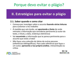 Porque devo evitar o plágio?
 