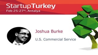 Joshua Burke
U.S. Cmmercial ServiceU.S. Commercial Service
 