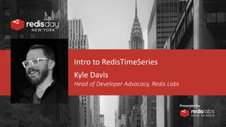 Intro to Redis TimeSeries | PPTX