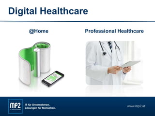@Home Professional HealthcareD
Digital Healthcare
 
