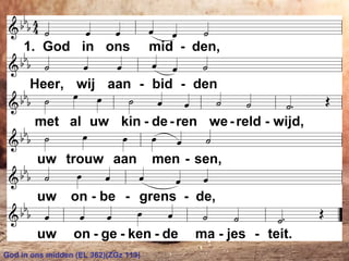 God in ons midden (EL 362)(ZGz 113)
 
