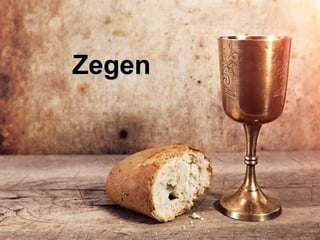 ZegenZegen
 