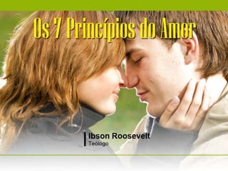 13 Os 7 Principios Do Amor