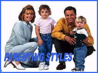 13Parenting_Styles_and_Family_Structure.ppt