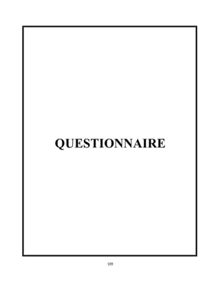 QUESTIONNAIRE
109
 