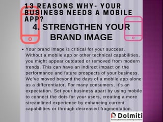 13 Reasons Why Your Business Needs A Mobile App | PPTX