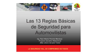 Networkvial difunde: Las 13 Reglas Básicas de Seguridad Vial para Automovilistas Rev 2018