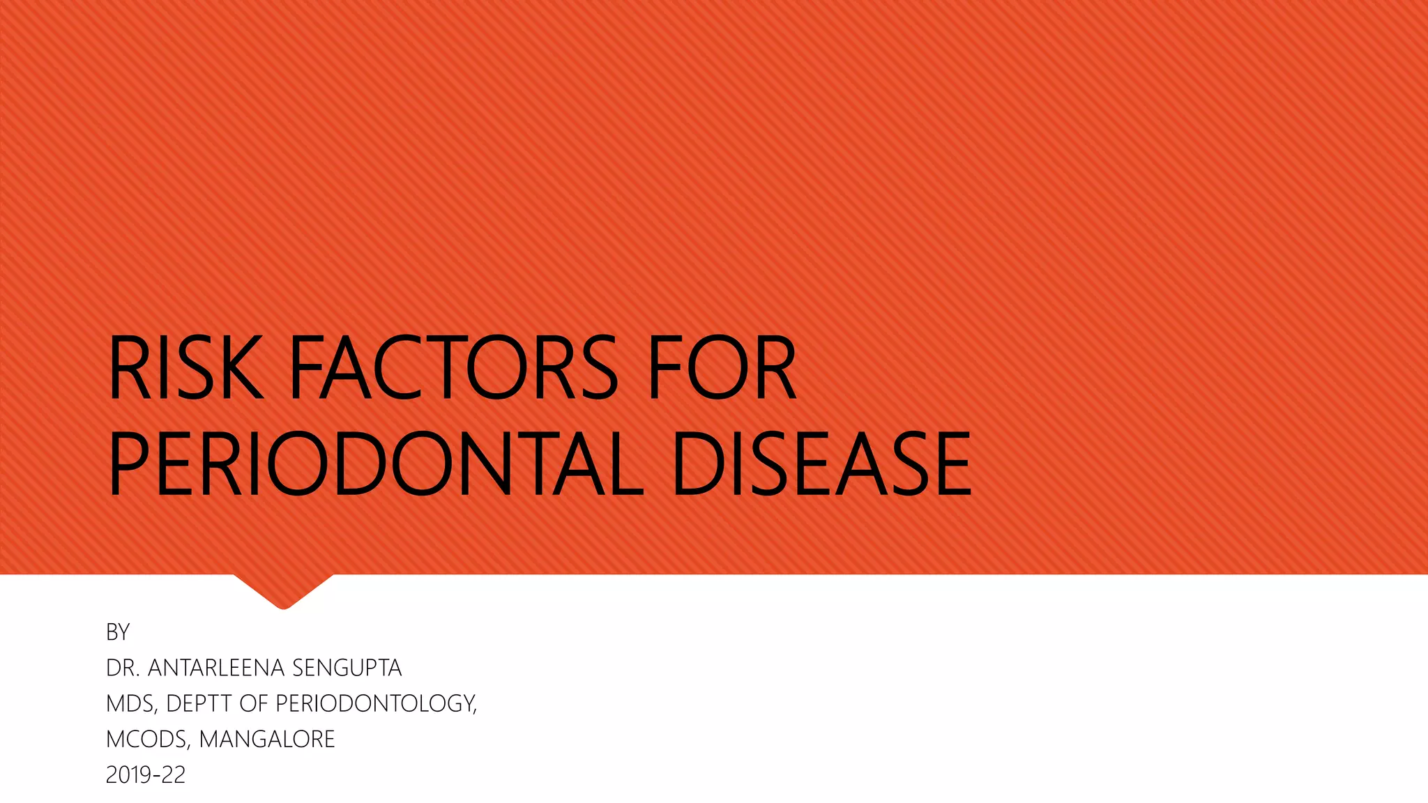 Risk factors for periodontal disease PPT