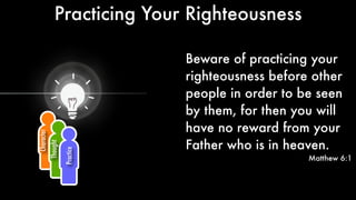 Practicing Your Righteousness | PDF