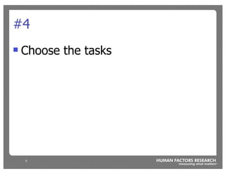 #4
!   Choose the tasks




    5
 
