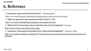 GAN (Generative Adversarial Network) in Artificial Neural Network | PPTX