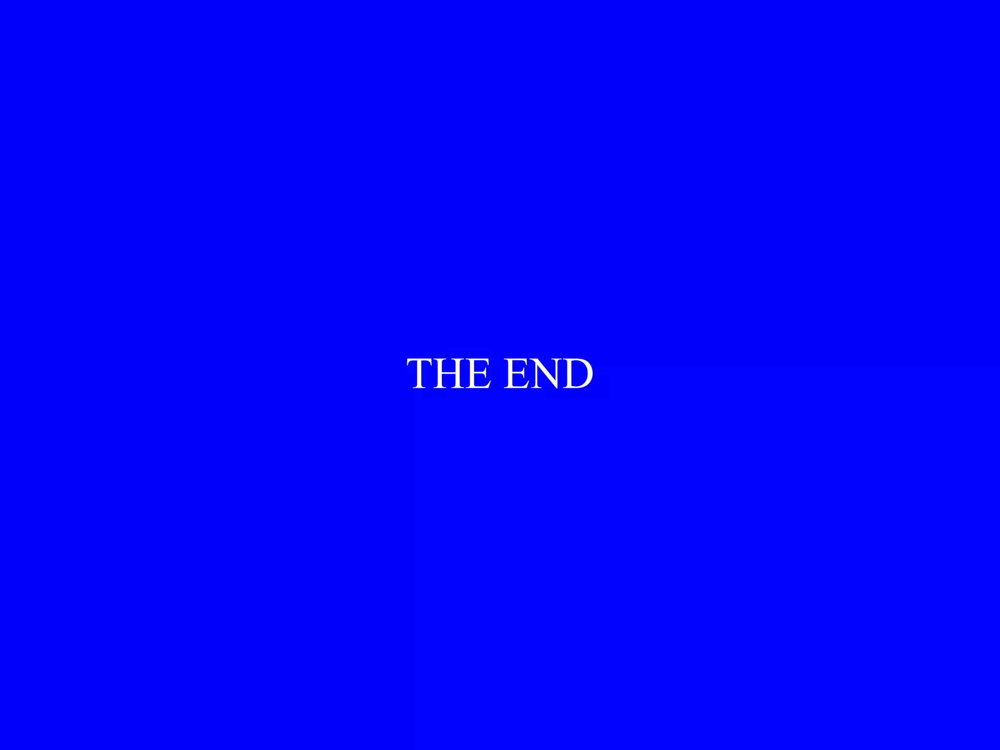 THE END
 
