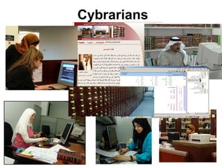 Cybrarians
 