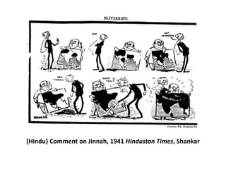 [Hindu} Comment on Jinnah, 1941 Hindustan Times, Shankar
 