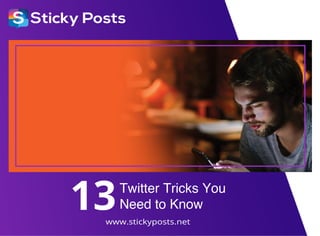 13 trick you need to know