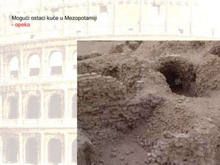 Mogući ostaci kuće u Mezopotamiji  - opeka 