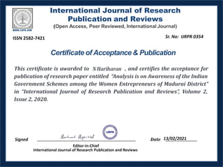 International Journal of Research
Publication and Reviews
(Open Access, Peer Reviewed, International Journal)
Certiﬁcate of Acceptance& Publication
 