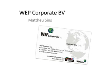 WEP Corporate BV MattheuSins 