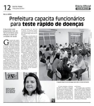 hiv e sífilis
Prefeitura capacita funcionários
para teste rápido de doenças
O Município está
preparando mais de
30 funcionários para
efetuar o teste nas
unidades de saúde
Gerente da Unidade
Básica de Saúde da
Vila Rã, Mônica disse
que é a segunda vez
que faz capacitação
A segunda etapa do curso prossegue nesta sexta, na Escola de Governo
G
uarujá está capaci-
tando funcionários
para efetuar o teste
rápido de diagnósti-
co de HIV e sífilis nas unidades
de saúde. Na última semana,
começou na Escola de Governo
e Gestão Pública, localizada
na Rua Washington, nº 227,
no Centro, a segunda etapa da
capacitação ministrada pelo
Centro de Testagem, Aconse-
lhamento, Prevenção e Treina-
mento (CTAPT) da Prefeitura.
Enfermeiros de sete Uni-
dades Básicas de Saúde, nove
Unidades de Saúde da Família,
Hospital Santo Amaro, Centro
de Atenção Psicossocial (Caps)
Álcool e Drogas e outros equi-
pamentos da Prefeitura estão
participando. O curso continua
nesta sexta-feira, 14, das 9 às
17 horas. A primeira etapa,
realizada em maio, teve 25 alu-
nos. Já essa etapa conta com 31
inscritos.
Segundo a coordenadora de
DST/AIDS e Hepatites Virais,
Marcia Helena Santos, a ação
faz parte da estratégia do Mi-
nistério da Saúde para atendi-
mento da mulher na gravidez,
a Rede Cegonha. “Queremos
ampliar o acesso da população
para fazer diagnósticos preco-
ces, tanto da gestante como do
parceiro. Quanto mais cedo for
dado o diagnóstico, melhor o
tratamento”, explicou Marcia.
A gerente da Unidade Básica
de Saúde da Vila Rã, Mônica
Confessor, que é especialista
em Obstetrícia e especializanda
em Pré-Natal, está fazendo a
capacitação pela segunda vez.
“Todo ser humano esquece
detalhe. Por isso, se reciclar é
importante. Eu acho que temos
que atender os pacientes como
gostaríamos de ser tratados”,
disse Mônica.
O curso abordou a história
do HIV e da sífilis, a situação
do Guarujá em relação às DSTs,
como ocorre a transmissão, a
parte teórica e prática dos testes,
atendimento, aconselhamento,
dramatização de uma entrega
de resultado, organização do
serviço, entre outros temas. A
capacitação tem carga horária
de 20 horas.
De acordo com a coordena-
dora de DST/AIDS e Hepatites
Virais, foi solicitado ao Minis-
tério da Saúde o material para
ser distribuído em cinco uni-
dades de saúde. Será feito um
planejamento para a instalação
do atendimento em todas as
unidades do Município.
FotosDanielPaiva
sexta-feira
14 de junho de 2013
12 GUARUJÁ
Diário Oficial
 