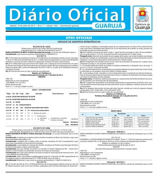 Diário Oficial
     Sábado, 14 de julho de 2012 • Ano 11 • Edição: 2562 • Distribuição gratuita
                                                                                                                                        GUARUJÁ
                                                                                           Atos oficiais
                                                                              unidade de assuntos estratégicos
                                          D E C R E T O Nº 9.973.                                                 mento Social e Cidadania e nominadas através de seus representantes no Anexo Único, deste Decreto,
                        “Dispõe sobre a abertura de crédito adicional suplementar,                                cujas casas foram interditadas pela Defesa Civil, ou em decorrência de incêndio, ou ainda, precisam ser
                         autorizada pela Lei n.º 3.904, de 05 de dezembro de 2011.”                               removidas por estar em frente de obras.
MARIA ANTONIETA DE BRITO, Prefeita Municipal de Guarujá, no uso de suas atribuições legais; e,                    Art. 2º O subsídio mensal de que trata o artigo 1º, deste Decreto, será pago no valor e forma estabeleci-
Considerando o que consta no processo administrativo nº 20646/942/12;                                             dos na Lei Municipal nº 3.218, de 14 de junho de 2005, pelo período de 12 (doze) meses.
                                                DECRETA:                                                          Parágrafo único. Havendo necessidade de prorrogação deste prazo, esta se fará mediante autorização,
Art. 1.º Fica aberto ao orçamento corrente, com fundamento na autorização contida no inciso I do artigo           por Decreto, fundado em manifestação conjunta da Secretaria Municipal de Desenvolvimento Social e
7º da Lei nº 3.904, de 05 de dezembro de 2011, o crédito adicional suplementar no valor de R$ 360.000,00          Cidadania e da Secretaria Municipal de Desenvolvimento e Gestão Urbana.
(trezentos e sessenta mil reais), conforme programação constante do Anexo I deste Decreto.                        Art. 3º O pagamento do subsídio mensal cessará, antes do vencimento do período de 12 (doze) meses
Art. 2.º O crédito aberto por este Decreto será coberto com o repasse de recursos financeiros por parte
                                                                                         2                        estipulado no artigo 2º, nas seguintes hipóteses:
do Governo do Estado de São Paulo referentes ao Programa Qualis UBS para investimento nas unidades                I – se a família beneficiária deixar de atender a condição estabelecida no Parágrafo único, do artigo 1º,
básicas de saúde (UBS), conforme Deliberação CIB-44 de 15/06/12, no valor de R$ 360.000,00 (trezentos             da Lei nº 3.218, de 14 de junho de 2005;
e sessenta mil reais).                                                                                            II – se a família beneficiária for contemplada por programa habitacional patrocinado pela União, Estado
Art. 3.º Este Decreto entra em vigor na data de sua publicação.                                                   ou Município ou, de qualquer outra forma obtiver moradia regular;
                                        Registre-se e Publique-se.                                                III – se de qualquer modo, o benefício se tornar dispensável, assim considerado por decisão fundamen-
                       Prefeitura Municipal de Guarujá, em 13 de julho de 2012.                                   tada da Secretaria Municipal de Desenvolvimento Social e Cidadania do Município de Guarujá, exarada
                                                  PREFEITA                                                        com base em periódicas vistorias relatadas.
“ORÇ”/rdl                                                                                                         Parágrafo único. A Prefeitura notificará pessoalmente o representante da família beneficiária da cessa-
Registrado no Livro Competente                                                                                    ção do benefício, com 30 (trinta) dias de antecedência.
“UAE GBPRE”, em 13.07.2012                                                                                        Art. 4º O pagamento do benefício será efetuado diretamente ao representante da família, assim reco-
Renata Disaró Lacerda                                                                                             nhecido pela Secretaria Municipal de Desenvolvimento Social e Cidadania, mediante termo de recebi-
Pront. n.º 11.130, que o digitei e assino                                                                         mento próprio.
                                                                                                                  Art. 5º As despesas decorrentes da execução deste Decreto correrão por conta da seguinte dotação
                                        ANEXO I - SUPLEMENTAÇÕES                                                  orçamentária: 25.01.16.482.1005.1.074.3.3.90.36.00 (1979).
                                                                                                                  Art. 6º Este Decreto entra em vigor na data de sua publicação.
 Órgão     Fun Sub Progr         Ação        Descrição                Fonte de Recurso             Suplementar                                             Registre-se e Publique-se.
16.00.00 SECRETARIA MUNICIPAL DE SAÚDE
                                                                                                                                         Prefeitura Municipal de Guarujá, em 12 de julho de 2012.
                                                                                                                                                                   PREFEITA
16.01.00 SECRETARIA MUNICIPAL DE SAÚDE                                                                            “LEIN”/rdl
16.01.00 10 SAÚDE                                                                                                 Registrado no Livro Competente
                                                                                                                  “UAE GBPRE”, em 12.07.2012
16.01.00 10     301 ATENÇÃO BÁSICA                                                                                Renata Disaró Lacerda
16.01.00 10     301   1001 SAÚDE DE QUALIDADE PARA TODOS                                                          Pront. n.º 11.130, que o digitei e assino
16.01.00 10     301   1001   2 157 estrutura da atenção básica                                                                                                ANEXO ÚNICO
16.01.00   10   301   1001   2    157   4 despesas de capital                                                                                                            Documentos
                                                                                                                    Nº                  Nome
16.01.00   10   301   1001   2    157   4   4 investimentos                                                                                                         RG               CPF                     Bairro
                                                   aplicações                                                        1    ADEILTON CRUZ DOS SANTOS             56.488.116-8     235.482.098-40       Sítio Conceiçãozinha
                                                                    transferências e convênios
16.01.00   10   301   1001   2    157   4   4   90              2                                    360.000,00      2    DIEGO DIAS DOS REIS SANTOS           35.798.196-0     399.515.998-26       Favela Porto Cidade
                                                   diretas          estaduais vinculados
                                                                                                                     3    FABRICIO SALES DE JESUS              39.013.774-1     397.539.628.86       Sítio Conceiçãozinha
                                                                                        Subtotal    360.000,00
                                                                                                                     4    MARIA LUCIA DA SILVA                 24.681.007-5     373.809.518-74         Morro Cachoeira
                                                                                          Total     360.000,00       5    RITA DE CÁSSIA SANTOS DA SILVA       30.096.819-X     281.003.258-04       Favela Porto Cidade
                                                                                                                     6    VALDECY VIEIRA DE ANDRADE            37.209.309-7     388.845.928-10         Morro Cachoeira
                                           D E C R E T O Nº 9.968.
         “Dispõe sobre a concessão de subsídio na forma do artigo 2º da Lei nº 3.218, de 14 de
      junho de 2005, alterada pela Lei nº 3.309, de 08 de março de 2006 e dá outras providências.”                                                          Portaria N.º 1656/2012.-
MARIA ANTONIETA DE BRITO, Prefeita Municipal de Guarujá, no uso das atribuições que a lei lhe                     MARIA ANTONIETA DE BRITO, PREFEITA MUNICIPAL DE GUARUJÁ, usando das atribuições que a Lei lhe
confere;                                                                                                          confere,
Considerando a tragédia que se abateu sobre as famílias moradoras do Morro da Cachoeira, cujas casas                                                              RESOLVE:
foram interditadas pela Defesa Civil;                                                                             EXONERAR o Sr. MILTON APARECIDO FRANCISCO JUNIOR – Pront. n.º 17.454, do cargo de provimento em
Considerando a tragédia que se abateu sobre as famílias moradoras do Sítio Conceiçãozinha, cujas                  comissão, símbolo DAS-14, de Assessor Técnico II, junto à Diretoria de Regularização Fundiária.
casas foram interditadas em decorrência de incêndio;                                                                                                Registre-se, publique-se e dê-se ciência.
Considerando a necessidade de remoção das famílias moradoras da Prainha, para liberação de frente                                           Prefeitura Municipal de Guarujá, 06 de julho de 2012.
de obras de drenagem, esgoto e pavimentação;                                                                                                                        PREFEITA
Considerando que essas famílias encontram-se inseridas no Projeto Habitacional PAC – Favela Porto                                        Secretário Municipal de Desenvolvimento e Gestão Urbana
Cidade e a nova moradia a ela destinada, encontra-se em fase de construção;                                       “UAE”/rdl
Considerando que a área supra referida se encontra incluída em Zona Especial de Interesse Social - ZEIS           Registrada no Livro Competente
- assim definida na Lei Municipal;                                                                                “UAE GBPRE”, em 06.07.2012
Considerando, ainda, o que dispõe a Lei Municipal nº 3.218, de 14 de junho de 2005, especialmente no              Renata Disaró Lacerda
seu artigo 2º, inciso I e alterações pela Lei nº 3.309, de 08 de março de 2006; e,                                Pront. n.º 11.130, que a digitei e assino
Considerando, finalmente, o que consta no processo administrativo nº 19607/0125987/2012;
                                                 DECRETA:                                                                                          Portaria N.º 1657/2012.-
Art. 1º A partir de julho de 2012, a Prefeitura Municipal de Guarujá pagará subsídio mensal no valor de           MARIA ANTONIETA DE BRITO, PREFEITA MUNICIPAL DE GUARUJÁ, usando das atribuições que a Lei lhe
R$ 200,00 (duzentos reais) às 06 (seis) famílias, cadastradas pela Secretaria Municipal de Desenvolvi-            confere,
 