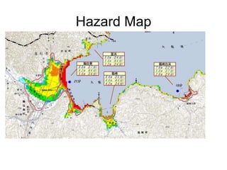 Hazard Map
 