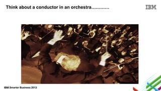 Think about a conductor in an orchestra…………

 