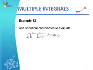 14.6 triple integrals in cylindrical and spherical coordinates | PPTX