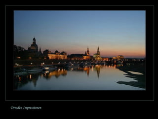 Dresden Impressionen