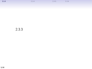 2.3.3 ガウス変数に対するベイズの定理 2.3.4 ガウス分布の最尤推定 2.3.5 逐次推定 2.3.6 ガウス分布に対するベイズ推論
2.3.3 ガウス変数に対するベイズの定理
3/19
 