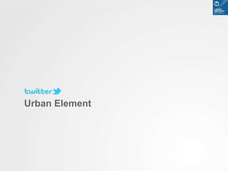 Urban Element
 