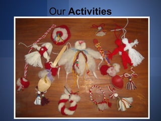 Our Activities 
 