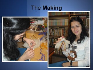 The Making 
 