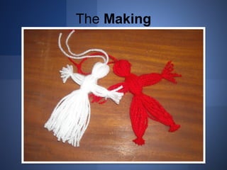 The Making 
 