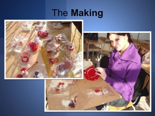The Making 
 