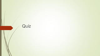 Quiz
 