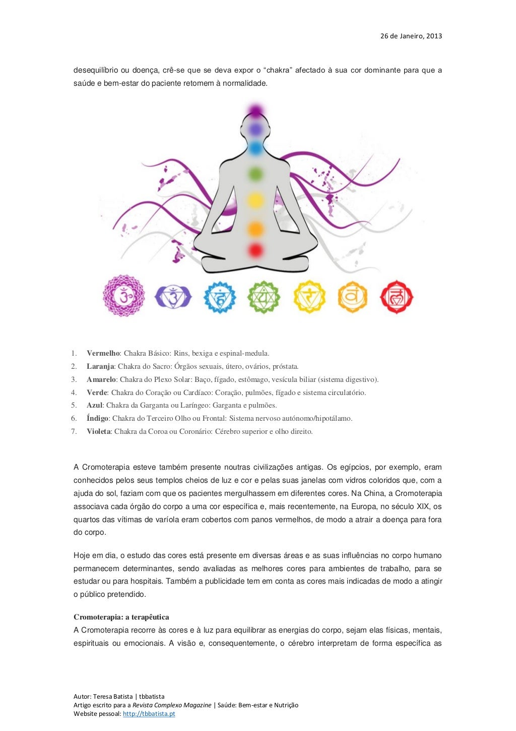 Cromoterapia as cores podem ajudálo!
