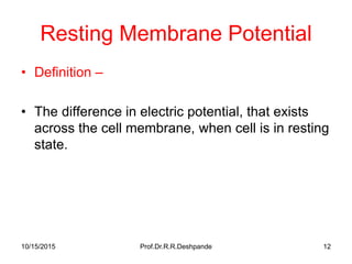 Resting membrane potential -- By Prof.Dr.R.R.Deshpande | PDF