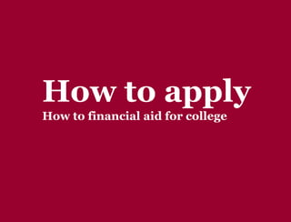 Y O U R G A T E W A Y T O S U C C E S S w w w . c o l l e g e p l a n n i n g c e n t e r. o r g
College-based Loans
• Some schools have an institutional loan program.
• Terms will vary from school to school.
• Your financial aid office will let you know if a program is
available.
• Make sure you understand rates and terms. You don’t
have to accept a loan just because it is listed on your
financial aid award letter.
 