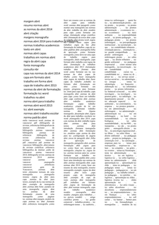 margem abnt
resumo normas abnt
as normas da abnt 2014
abnt citação
margens monografia
normas abnt 2014 para trabalhos academicos
normas trabalhos academicos
texto em abnt
normas abnt capas
trabalhos em normas abnt
regra da abnt capa
fonte monografia
consulta nbr
capa nas normas da abnt 2014
capa em formato abnt
trabalho em forma abnt
capa de trabalho abnt 2013
normas da abnt de formatação
formatação tcc word
trabalhos na abnt
norma abnt para trabalho
normas abnt word 2013
tcc abnt exemplo
normas abnt trabalho escolar
norma padrão abnt
estilo vancouver word ,normas de
vancouver pdf ,bibliografia de
revistas ,referencias bibliograficas de
internet ,formato de
bibliografia ,normas vancouver
bibliografia ,normas de
referencia ,bibliografia de
revista ,referencias de
revistas ,normas vancouver
pdf ,vancouver pdf ,normas de
vancouver bibliografia ,abreviaturas
de revistas cientificas ,referencia
bibliografica de internet ,estilo de
vancouver ,norma vancouver
2014 ,bibliografia revista ,normas de
vancouver 2014 ,normas
vancuver ,normas de
vancuver ,monografia
vancouver ,referências
vancouver ,guia de
Vancouver, ,normas abnt
texto ,elementos textuais de uma
monografia ,monografia
resumo ,regras da abnt para
capa ,normas da abnt para
textos ,exemplo de tcc nas normas da
abnt ,exemplo de monografia
abnt ,normas abnt fonte ,sumário de
uma monografia ,regras abnt
tcc ,normas da abnt
formatação ,resumo de uma
monografia ,como paginar
tcc ,normas abnt margem ,modelo da
capa ,normas tcc abnt ,formatar
abnt ,referencia monografia ,como
fazer um resumo com as normas da
abnt ,capas para trabalho
word ,normas abnt paragrafo ,como
montar uma monografia nas normas
da abnt ,trabalho da abnt ,modelo
para capa ,como formatar um
artigo ,formatação artigo científico
abnt ,formatação de textos abnt ,capa
de trabalho abnt pronta word ,regras
tcc ,como fazer capas para
trabalhos ,regra da bnt ,abnt
formatação de trabalhos ,capa de tcc
abnt ,padrões abnt ,monografia folha
de aprovação ,como formatar
monografia ,como deve ser uma capa
de trabalho ,regras para
monografia ,título monografia ,capa
formato abnt ,trabalho com regras da
abnt ,formatação de trabalhos
academicos abnt 2013 ,formatação
trabalho abnt ,formato abnt
word ,como formatar um tcc nas
normas da abnt ,capas de
trbalho ,como fazer monografia
abnt ,regras de trabalho abnt ,fazer
capas de trabalho ,trabalho no
formato abnt ,formatação em
abnt ,como formatar um
projeto ,programa para formatar
tcc ,fonte para capa de trabalho ,capa
monografia abnt ,normas da abnt
para capa ,como fazer um trabalho
abnt ,capa conforme abnt ,normas
abnt trabalho academico
formatação ,capas trabalho
academico ,citação de lei em
monografia ,formatar trabalho
normas abnt ,figuras
monografia ,dissertação abnt ,regras
da abnt para trabalhos escolares no
word ,monografia abnt 2014 ,capa
com normas da abnt ,trabalho regras
abnt ,normas abnt para
textos ,normas abnt
introdução ,formatar monografia
abnt ,normas abnt formatação
tcc ,modelos capa ,norma da abnt
para tcc ,configuração de pagina
abnt ,recuo de paragrafo abnt ,folha
de aprovação de
monografia ,paragrafos abnt ,normas
formatação abnt ,regras para
tcc ,como fazer um sumario de
monografia ,citações tcc ,regras do
tcc ,normas tecnicas para tcc ,como
formatar um trabalho no
word ,formatação padrão abnt ,como
fazer uma introdução nas normas da
abnt ,normas monografia abnt ,capa
normas abnt 2014 ,como fazer um
resumo de uma monografia ,resumo
monografia exemplo ,regras da abnt
resumo ,abnt texto ,capa
projeto ,capa de monografia
abnt ,exemplo de capa de
rosto ,normas abnt monografia
pdf ,trabalhos em formato
abnt ,regras de formatação da
abnt ,abnt normas monografia ,capa
de trabalho academico
modelo ,monografia abnt
modelo ,margens para trabalhos , :
tcc pericia contábil , artigo
cientifico pronto , tcc gestão
comercial , trabalhos prontos , tcc
enfermagem temas , tcc auditoria ,
temas tcc enfermagem , quem faz
tcc , tcc administração pronto , um
tcc pronto , tcc pronto , tcc pronto
administração , tcc prontos
administração , e-commerce tcc ,
tcc e-commerce , tcc meio
ambiente , tcc responsabilidade
social , tcc pronto pedagogia , tcc
pedagogia pronto , tcc prontos
enfermagem , tcc psicopedagogia
institucional , tcc secretariado , tcc
spa , tcc contabilidade tributaria ,
orientação para tcc , orientação tcc ,
tcc guarda compartilhada , tcc
pronto enfermagem , tcc
enfermagem pronto , tcc sobre
agua , tcc direito tributário , tcc
gestão ambiental , tcc pedagogia
empresarial , como montar uma
monografia , tcc terceirização , tcc
em contabilidade , tcc
contabilidade , cursos tcc ,
contabilidade tcc , temas tcc rh ,
pôster tcc , tcc serviço social ,
serviço social tcc , tcc odontologia ,
tcc estoque , temas tcc
odontologia , tcc financeiro ,
elaboração tcc , tcc informática
pronto , tcc pronto informática ,
tcc balanced scorecard , tcc sobre
reciclagem , tcc reciclagem , tcc
prontos grátis , tcc radiologia , tcc
departamento pessoal , tcc rfid ,
tcc educação especial , tcc
ambiental , tcc controladoria , tcc
empresa , tcc prontos gratuitos ,
tcc em administração , tcc
enfermagem , tcc administração ,
administração tcc , tcc em
enfermagem , tcc hotel , tcc
sustentabilidade , tcc ciências
biológicas , tcc sobre
sustentabilidade , tcc iso 9001 , tcc
transportes , tcc clp , tcc pronto
grátis , monografia direito , tcc
bsc , tcc psicologia organizacional ,
tcc libras , tcc sobre libras , tcc
direito ambiental , tcc pedagogia
grátis , projeto tcc pedagogia , tcc
construção civil , tcc automação ,
empresas para tcc , temas para
monografias , empresas tcc , tcc
lean , tcc completo , tcc grátis ,
tcc eventos , temas tcc fisioterapia ,
tema tcc administração , tcc
técnico , tcc em logística ,
logística tcc , tcc sobre logística ,
temas tcc administração , slide
apresentação tcc , apresentação tcc
slide , tema tcc pedagogia , tcc
pedagogia temas , temas tcc
pedagogia , pedagogia tcc , tcc em
pedagogia , tcc trabalho infantil ,
tcc pedagogia , tcc petróleo , tcc
logística , apresentação tcc slides ,
logística reversa tcc , slides
apresentação tcc , tcc
eletrotécnica , tcc artes visuais ,
tcc sobre alcoolismo , tcc
alcoolismo , empreendedorismo
tcc , tcc empreendedorismo , tcc
em finanças , tcc sobre
empreendedorismo , tcc call
center , tcc banner , banner para
tcc , tcc fonoaudiologia ,
monografias , modelos de tcc
 
