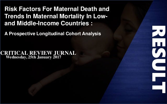 Critical & Review Jurnal : Risk Factors For Maternal Death 