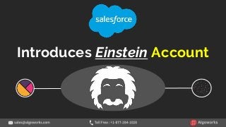 Introduces Einstein Account
 