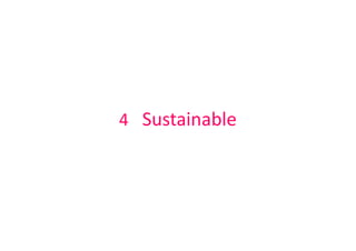 4 Sustainable
 