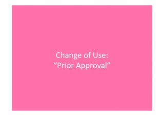 ChangeofUse:
“PriorApproval”
 