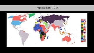 Imperialism, 1914.
 