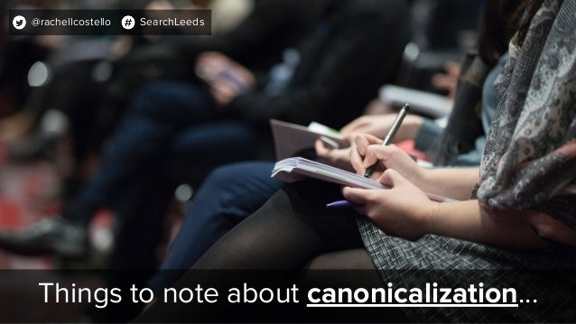 SearchLeeds 2018 - Rachel Costello - DeepCrawl -  Stop confusing search engines with conflicting website signals Slide 14