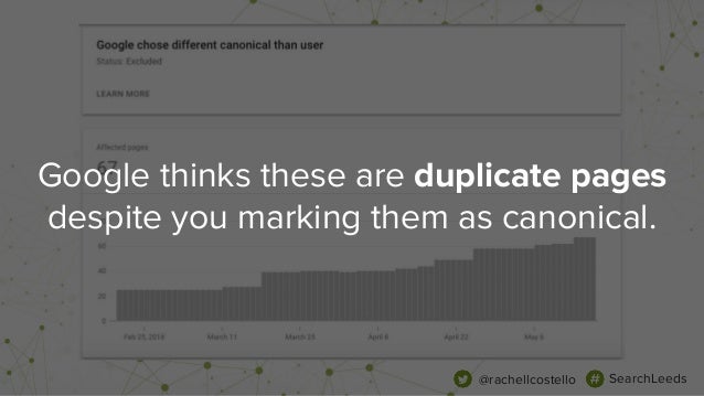SearchLeeds 2018 - Rachel Costello - DeepCrawl -  Stop confusing search engines with conflicting website signals Slide 52