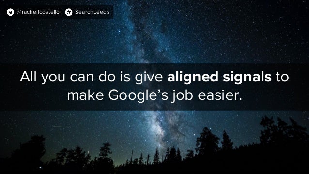 SearchLeeds 2018 - Rachel Costello - DeepCrawl -  Stop confusing search engines with conflicting website signals Slide 68